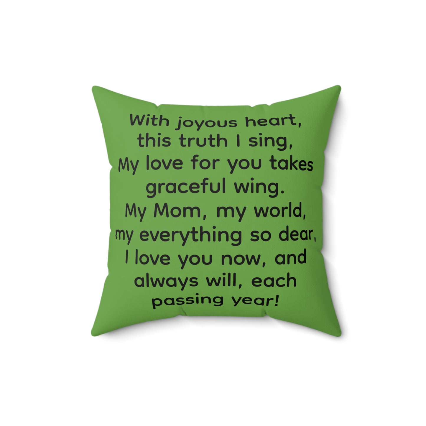 Throw Pillow: Mom, You Are My Everything