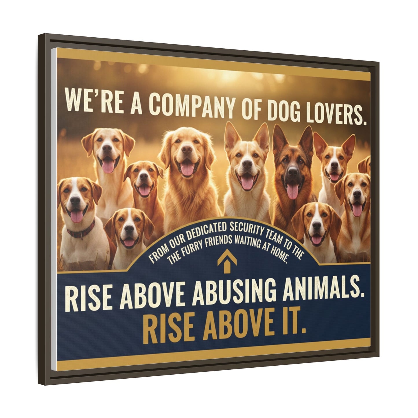 Framed Dog Lovers Canvas – “We’re a Company of Dog Lovers” Rescue Advocacy Wall Art