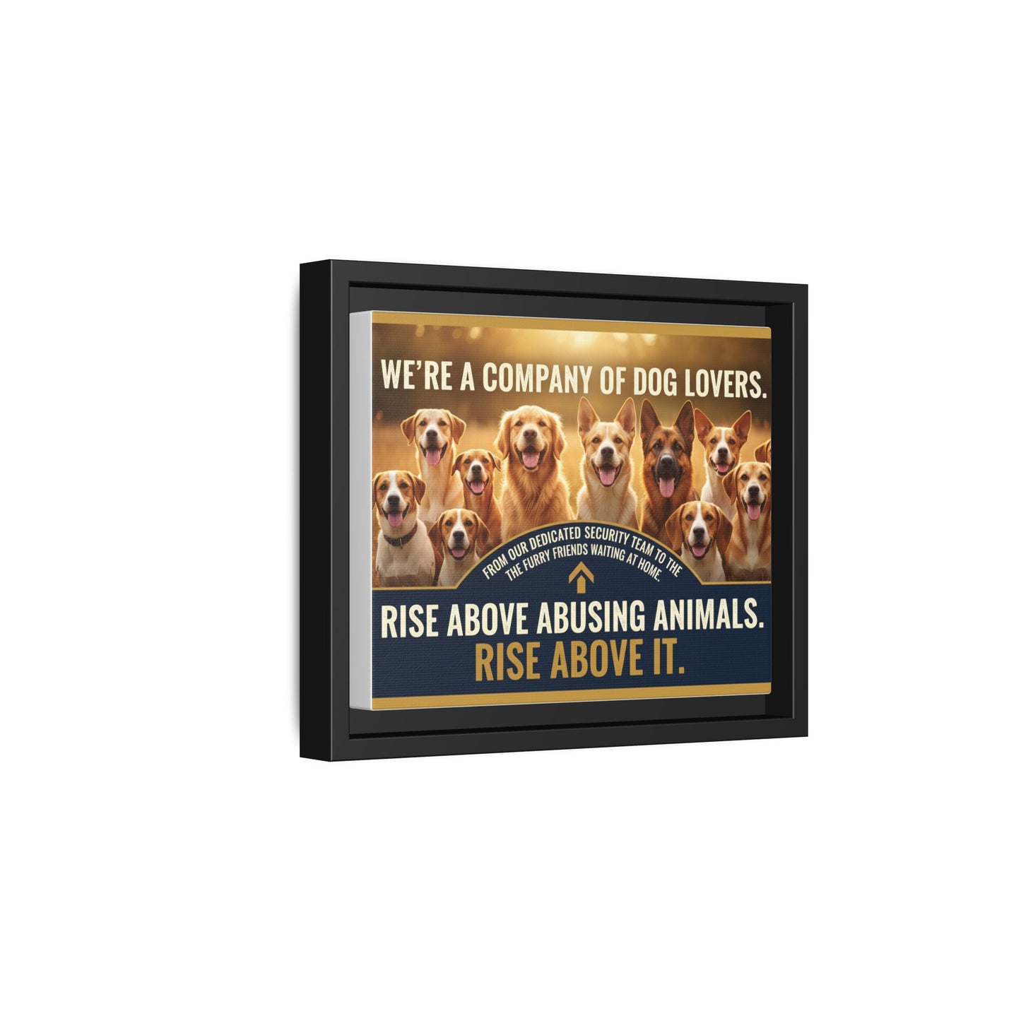Framed Dog Lovers Canvas – “We’re a Company of Dog Lovers” Rescue Advocacy Wall Art