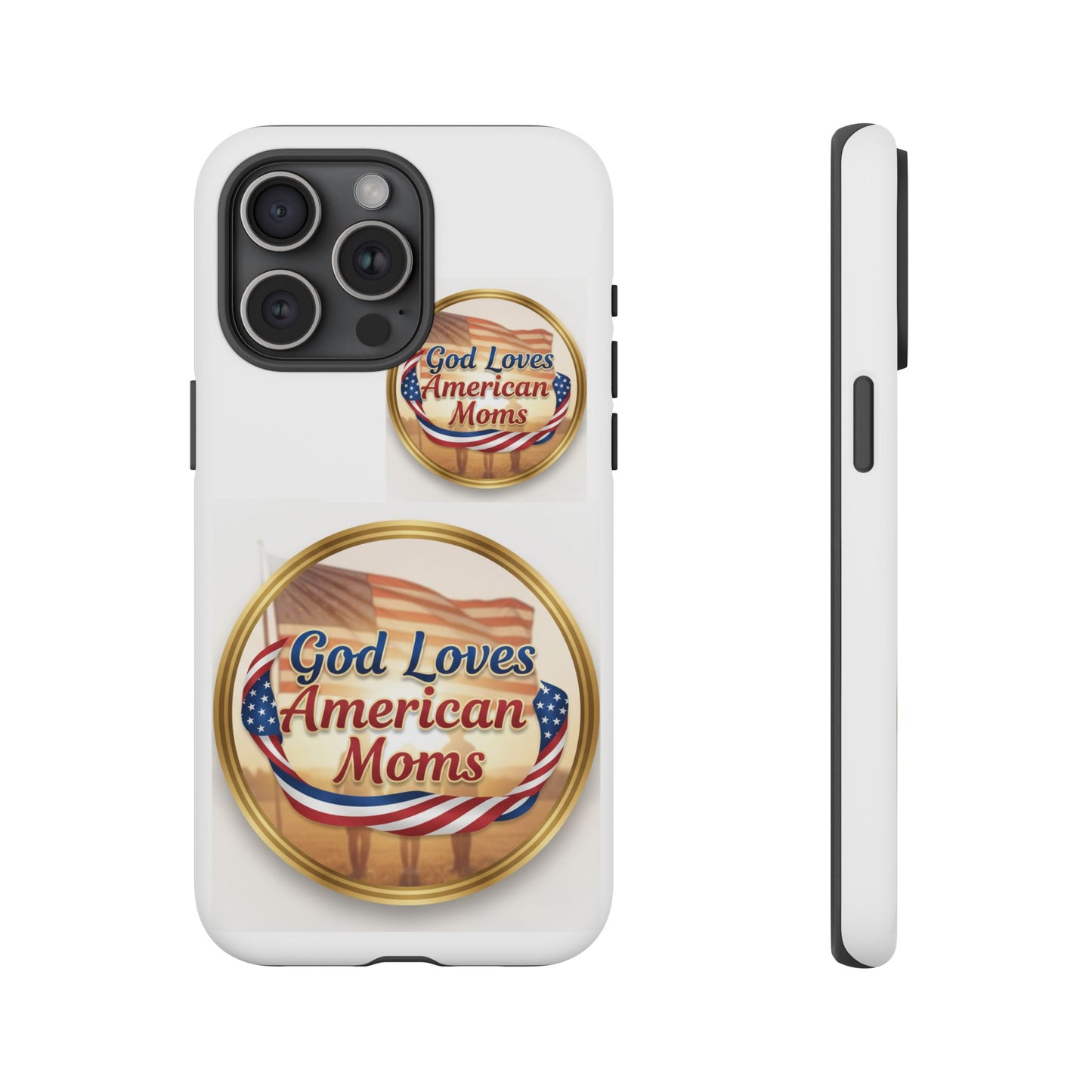 God Loves American Moms-Phone Case