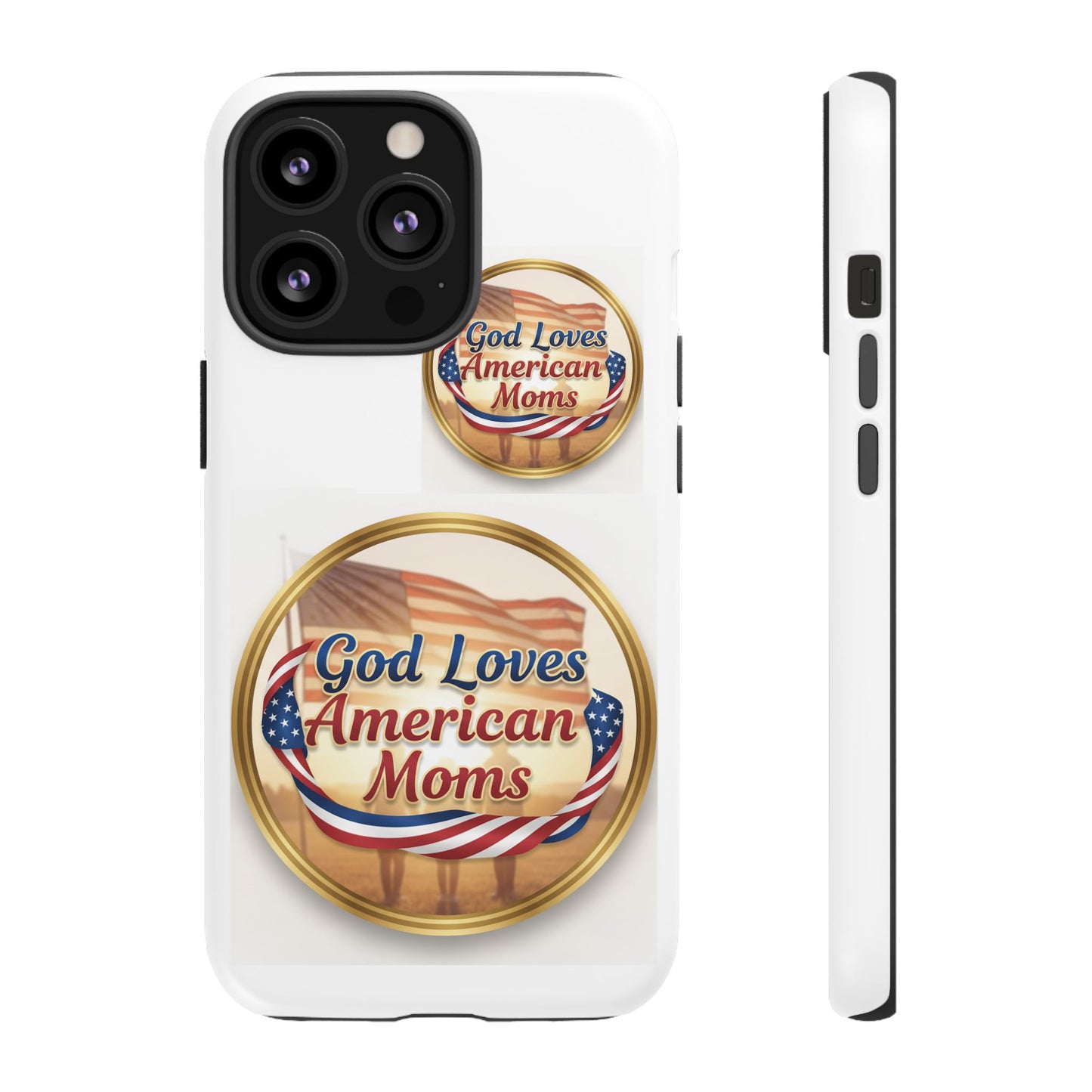 God Loves American Moms-Phone Case