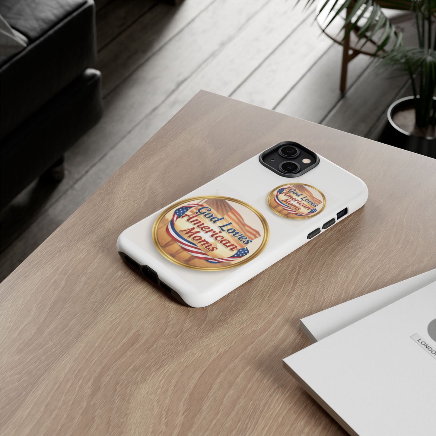 God Loves American Moms-Phone Case