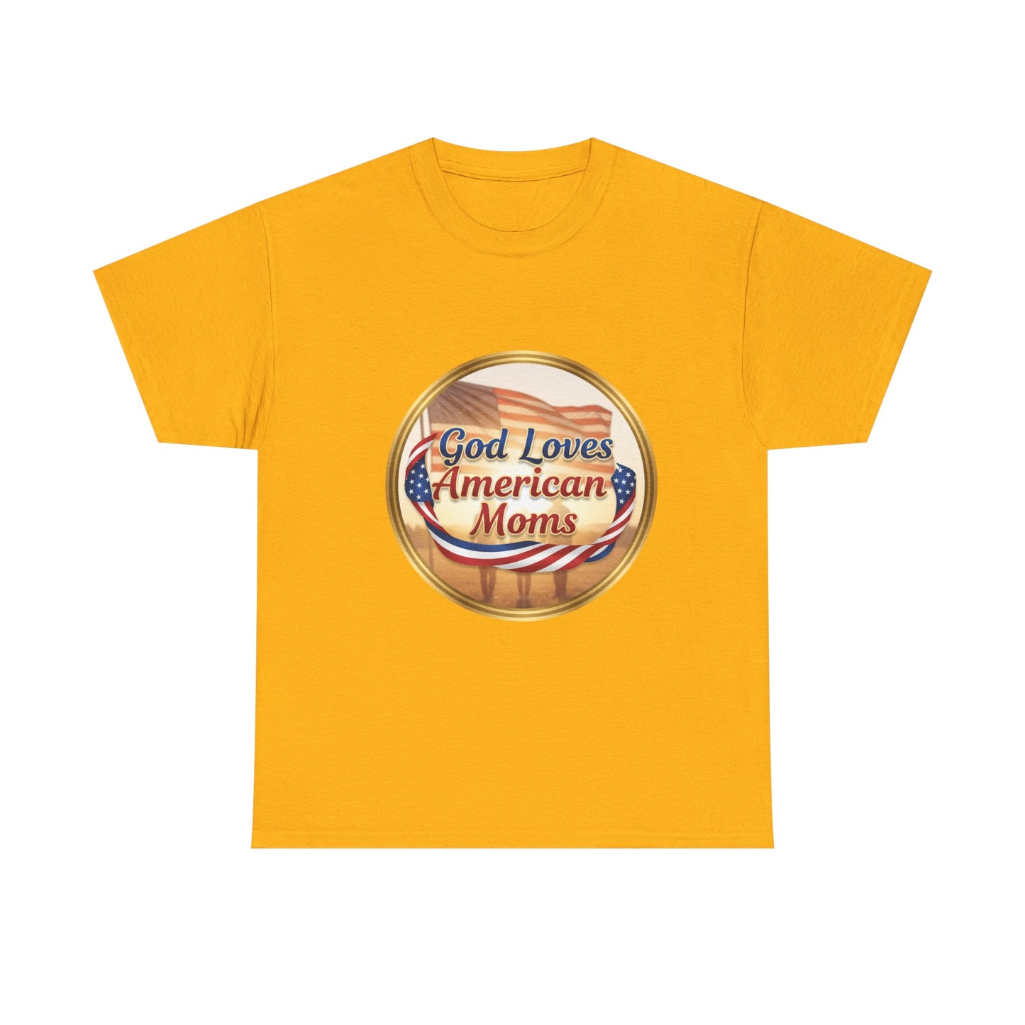 God Loves American Moms Unisex Heavy Cotton Tee