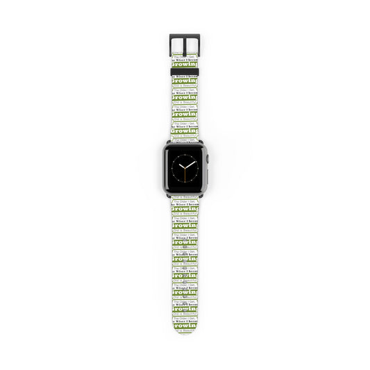 Growing Old Is Beautiful Watch Band