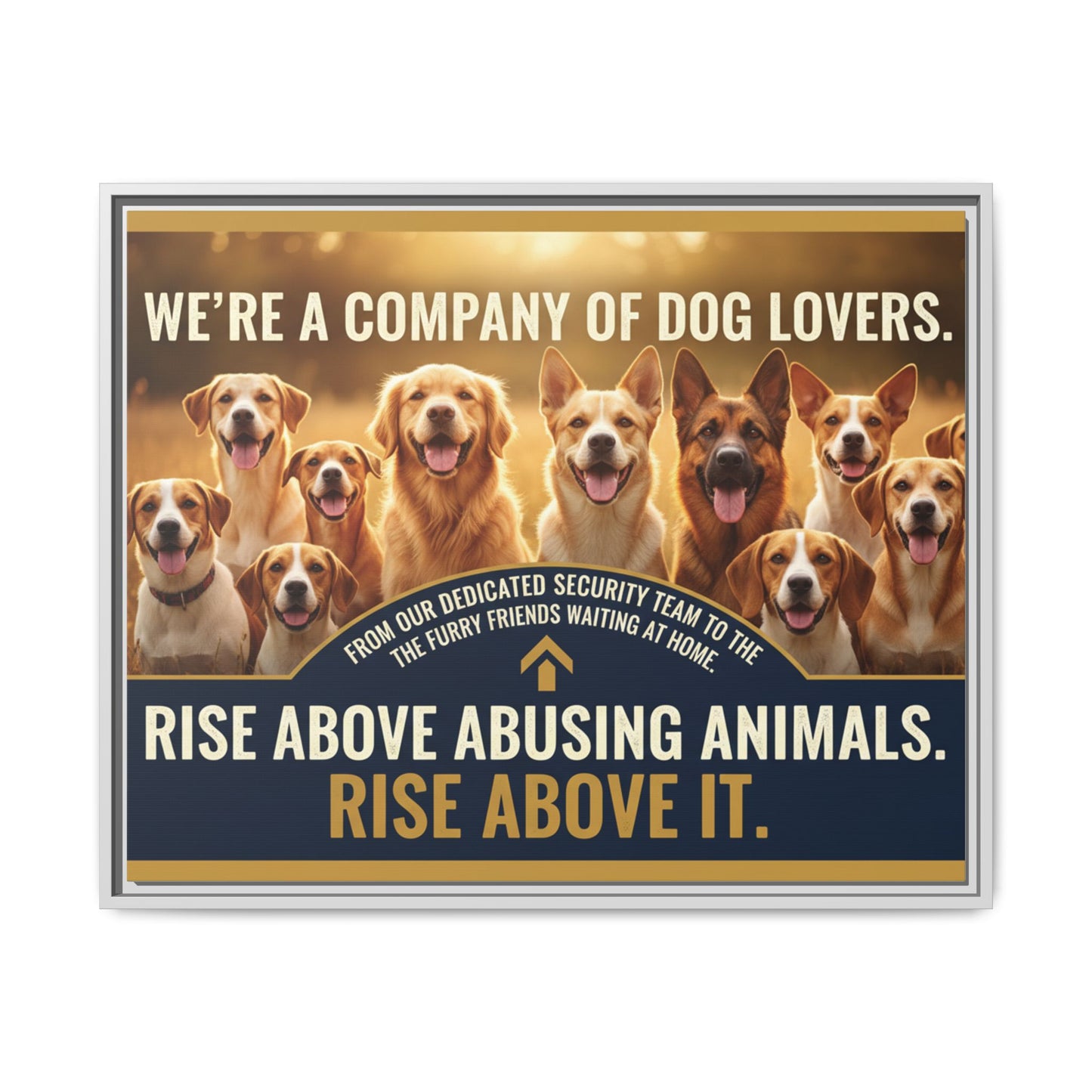 Framed Dog Lovers Canvas – “We’re a Company of Dog Lovers” Rescue Advocacy Wall Art