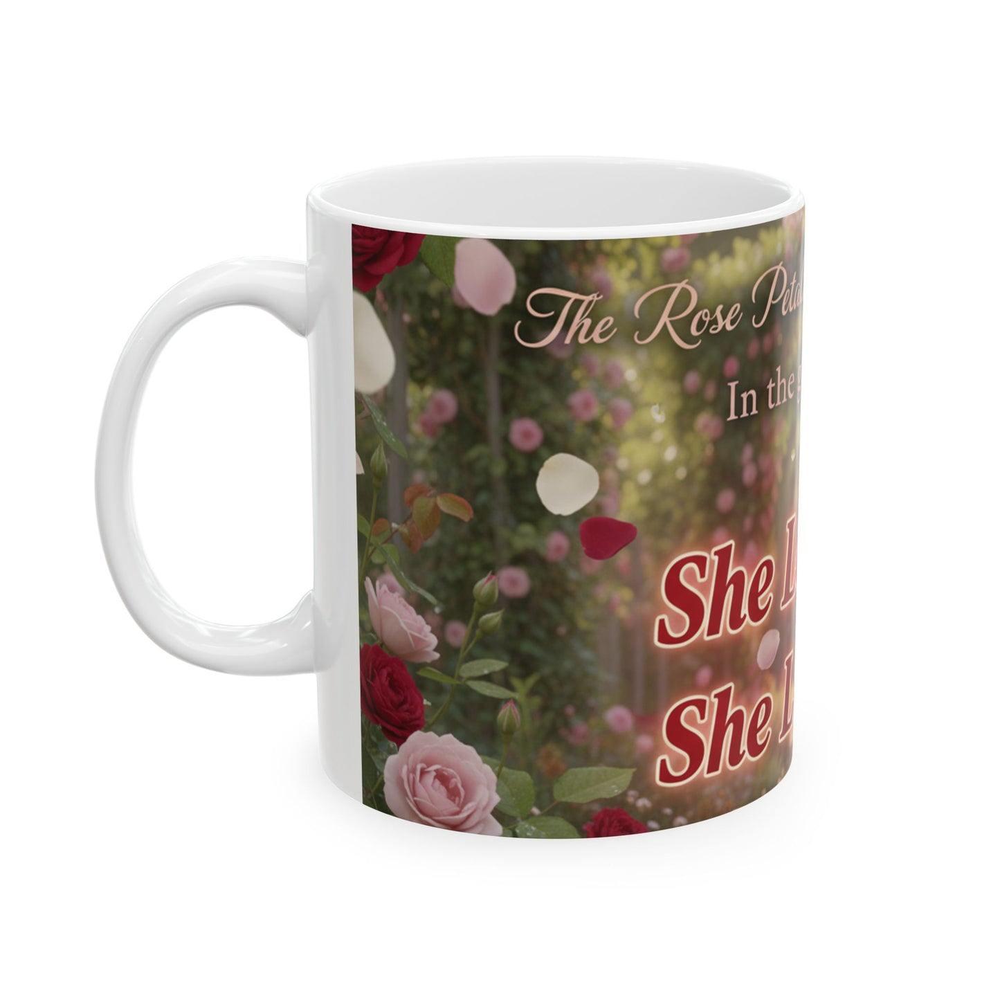 She Loves Me, My Mom Loves Me Ceramic Mug, (11oz, 15oz)