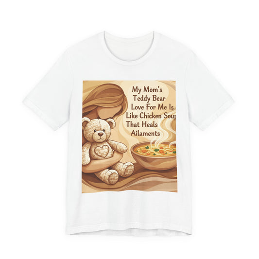 My Teddy Bear Mommy And Chicken Soup