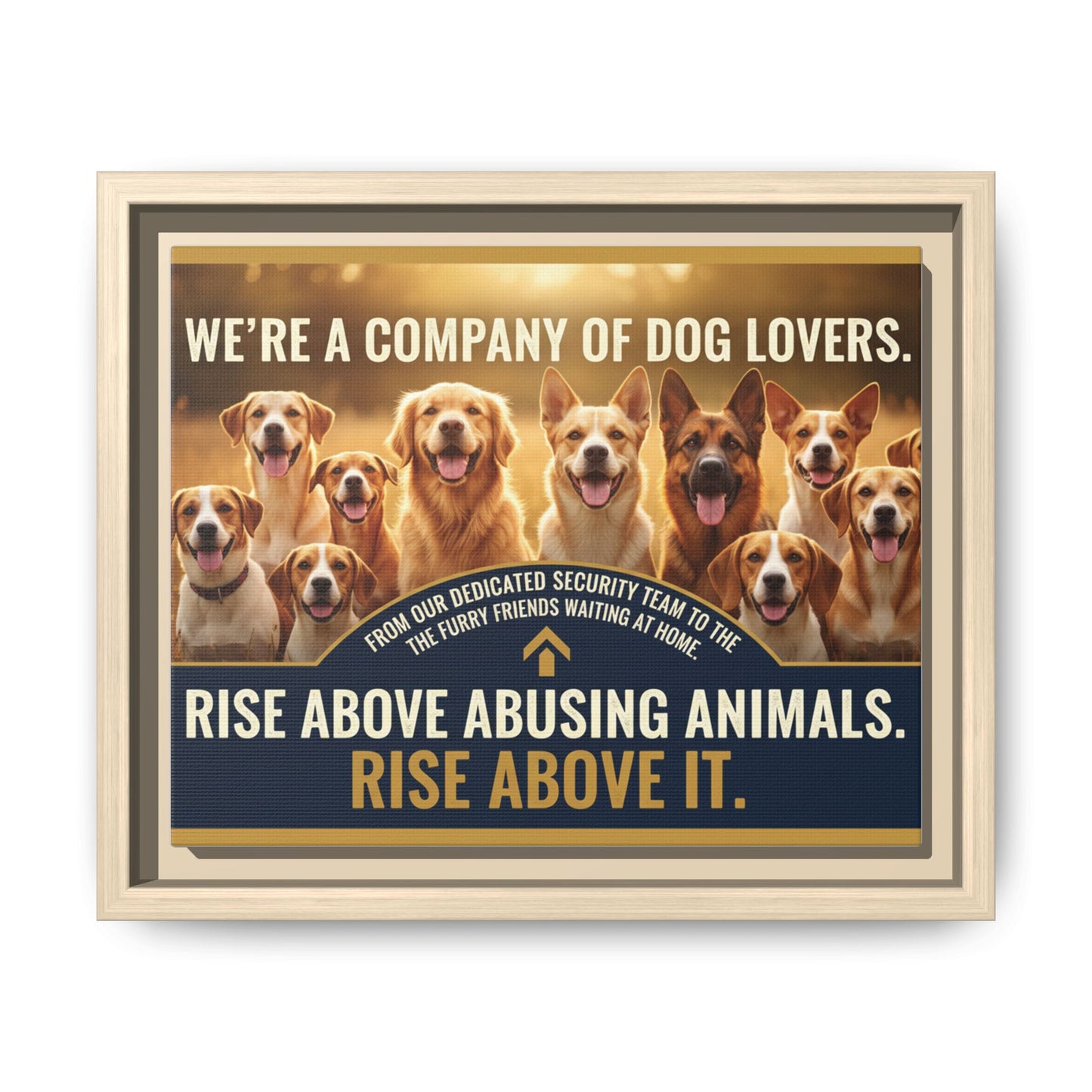 Framed Dog Lovers Canvas – “We’re a Company of Dog Lovers” Rescue Advocacy Wall Art