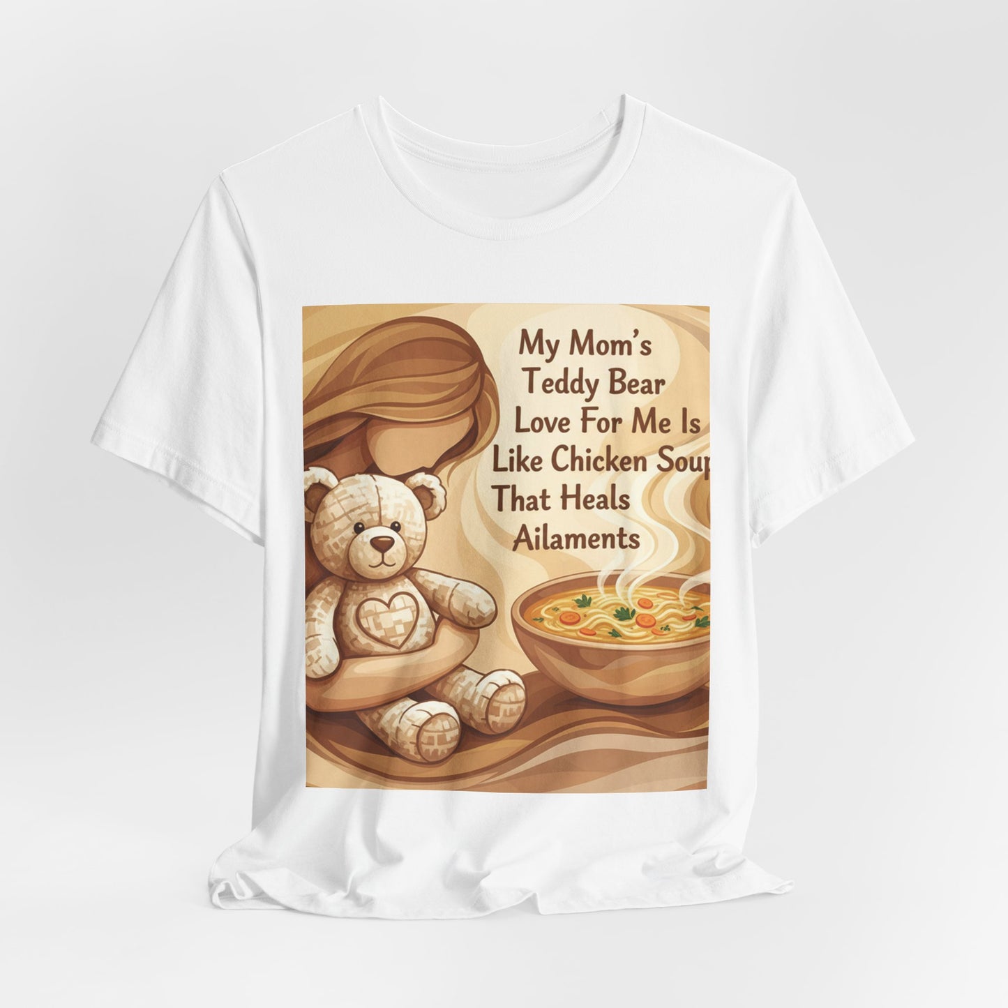 My Teddy Bear Mommy And Chicken Soup