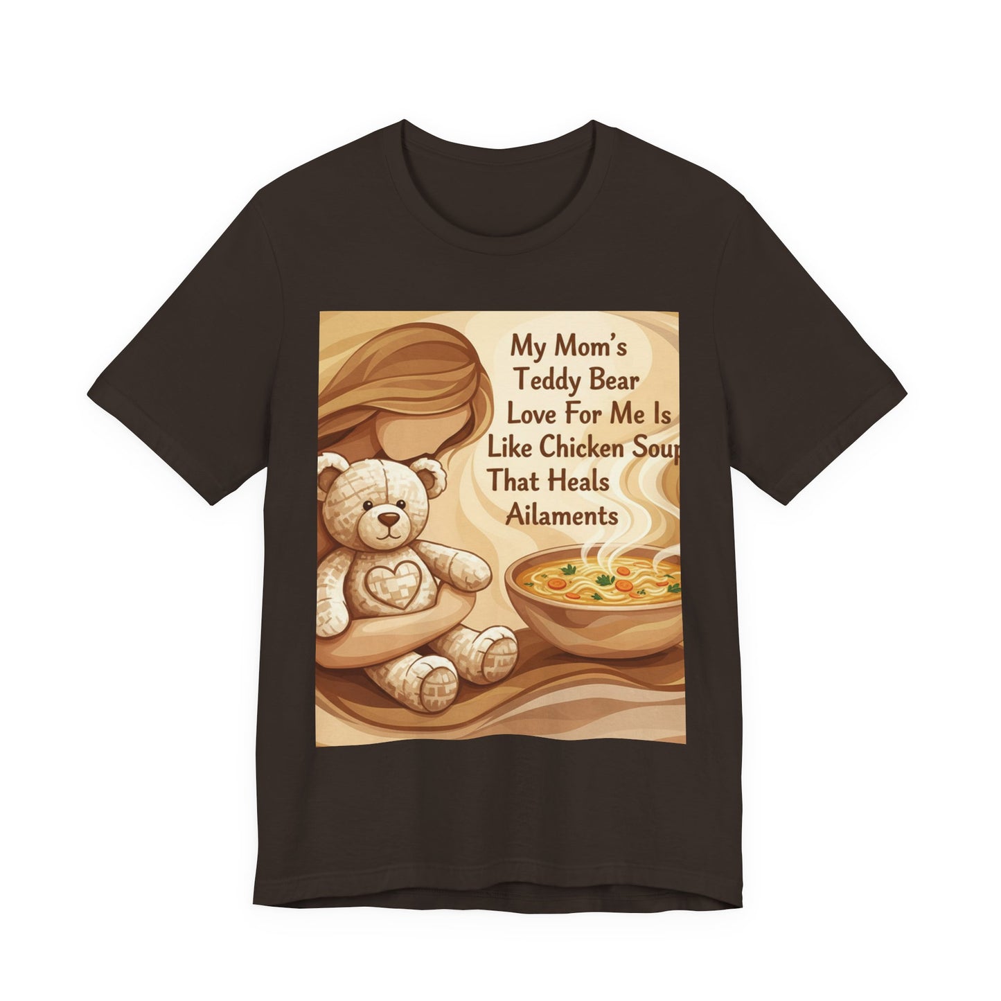 My Teddy Bear Mommy And Chicken Soup