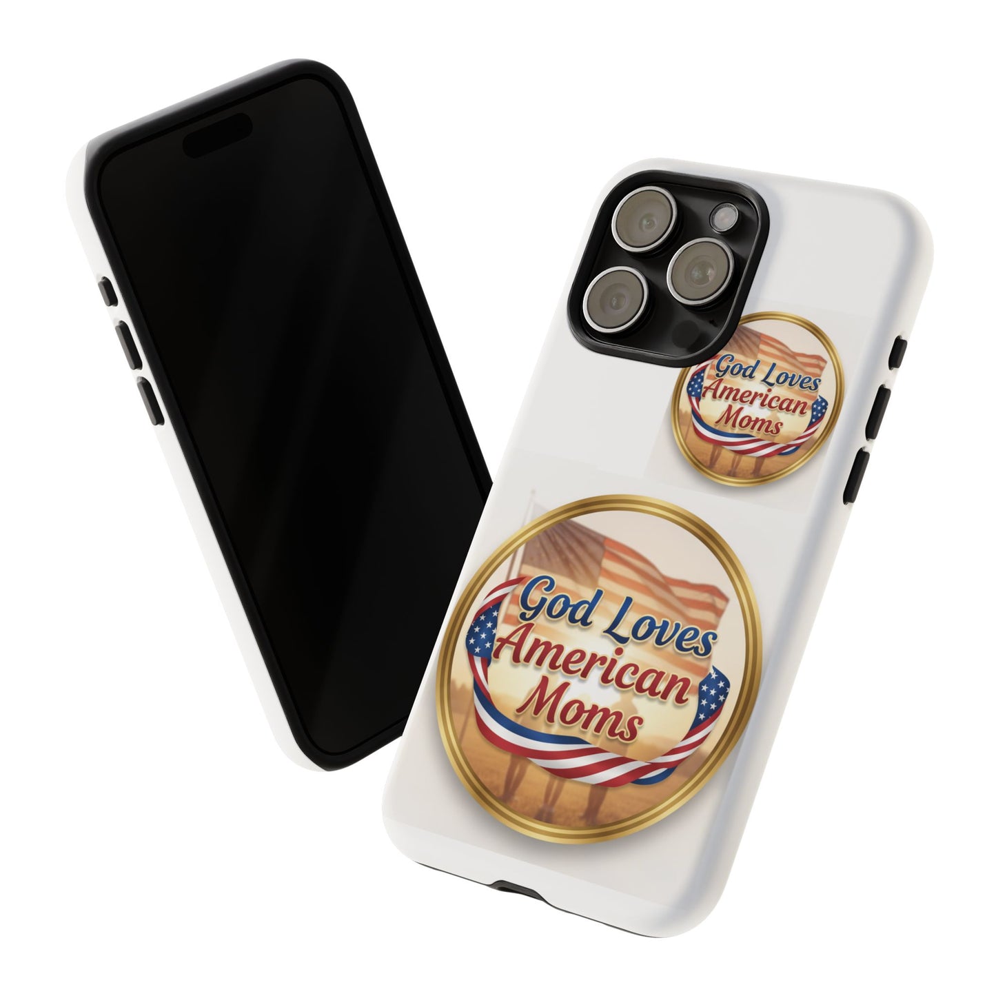God Loves American Moms-Phone Case