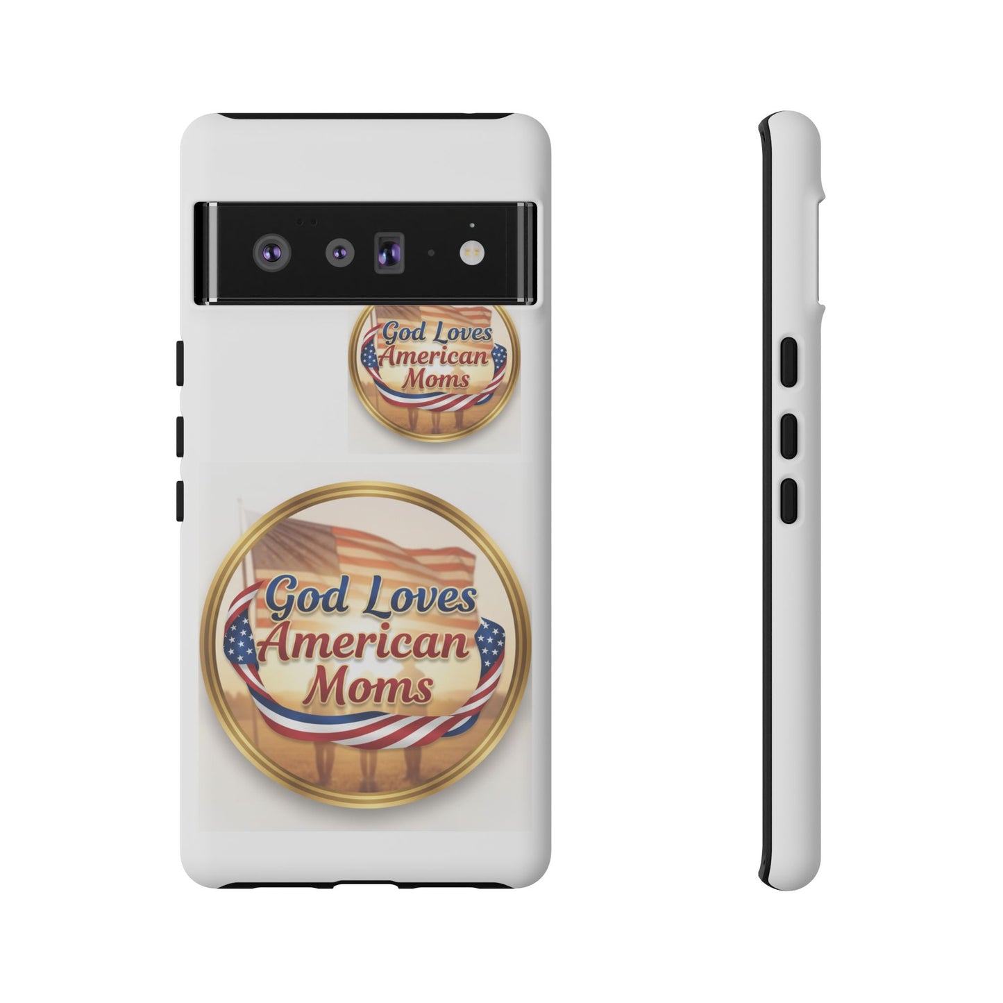 God Loves American Moms-Phone Case