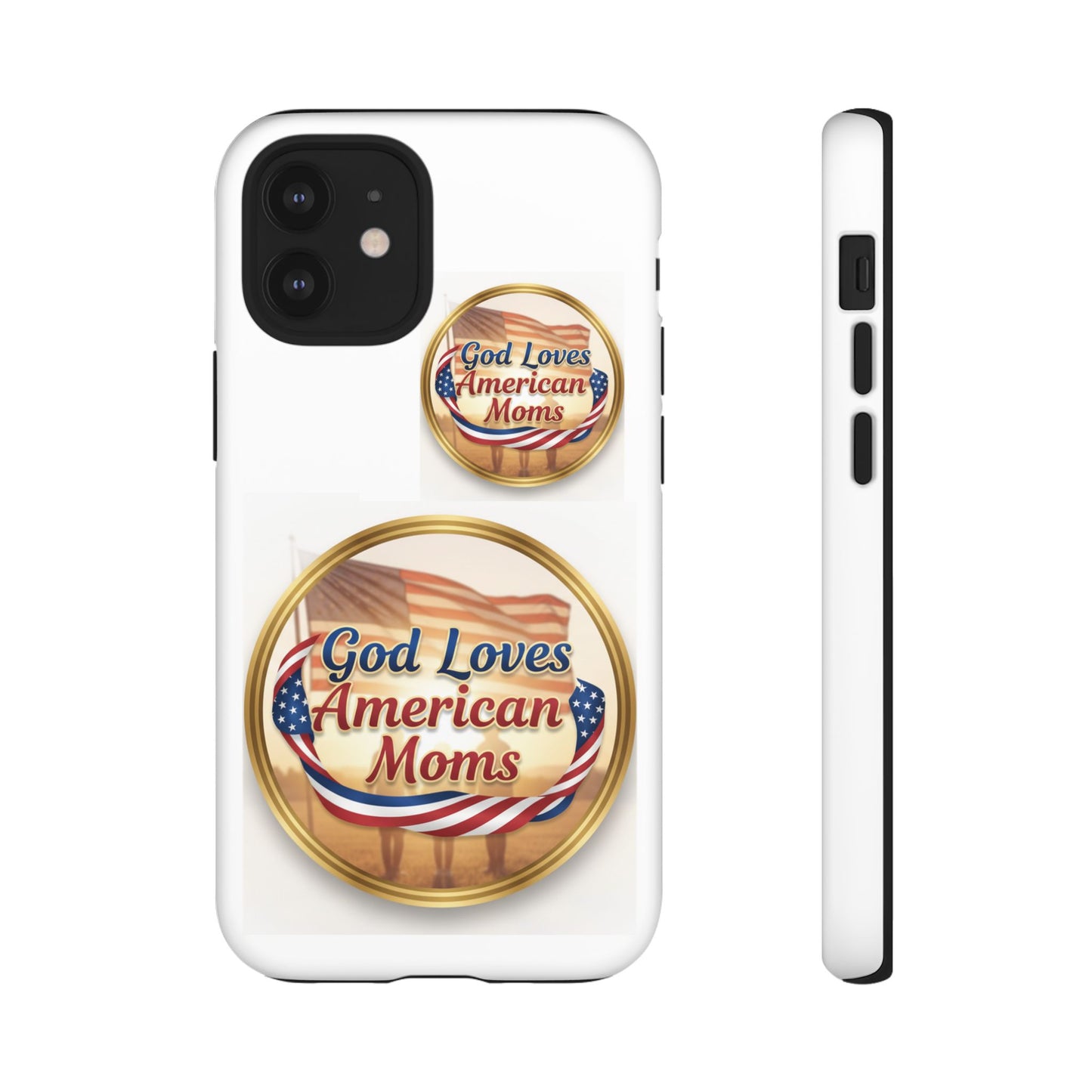 God Loves American Moms-Phone Case