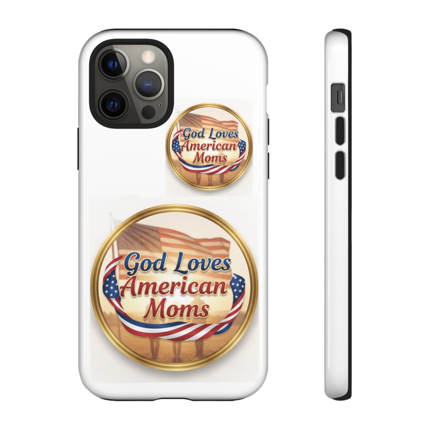 God Loves American Moms-Phone Case