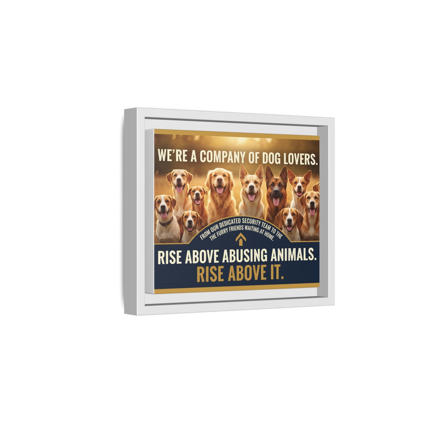 Framed Dog Lovers Canvas – “We’re a Company of Dog Lovers” Rescue Advocacy Wall Art