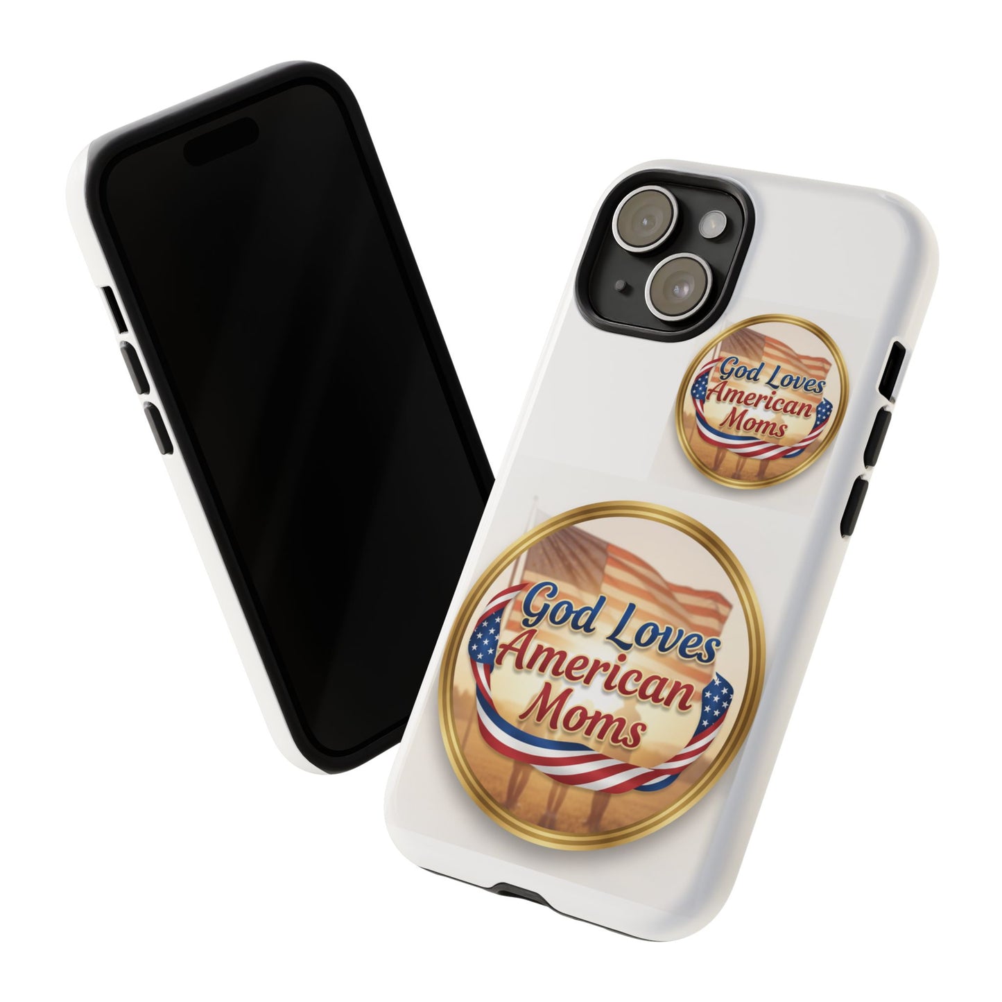 God Loves American Moms-Phone Case