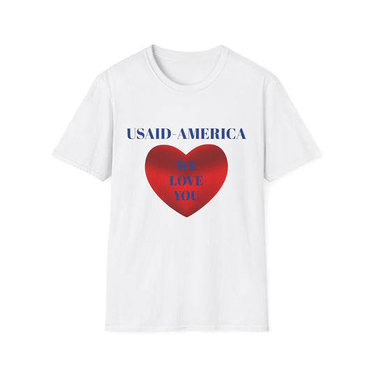 USAID-AMERICA: We Love You T-Shirt
