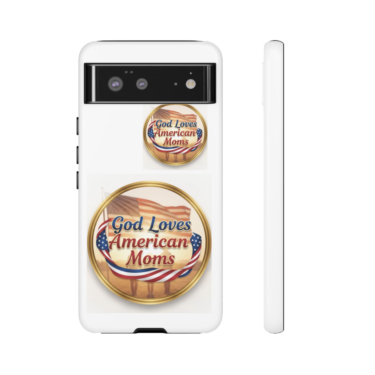 God Loves American Moms-Phone Case