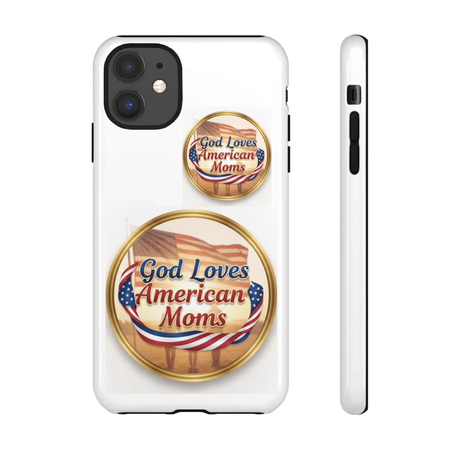 God Loves American Moms-Phone Case