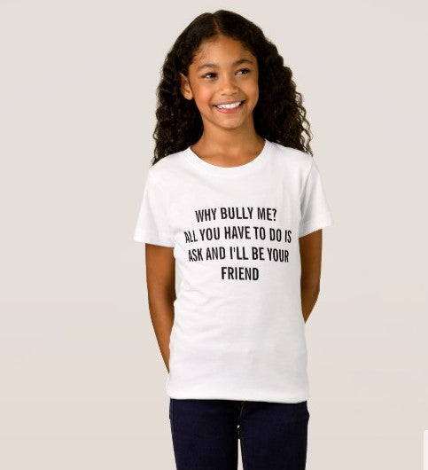 T-Shirt And Tank Top-I'll Be Your Friend Just Say No To Bullying You'll Cherish Love T-Shirt And Tank Top